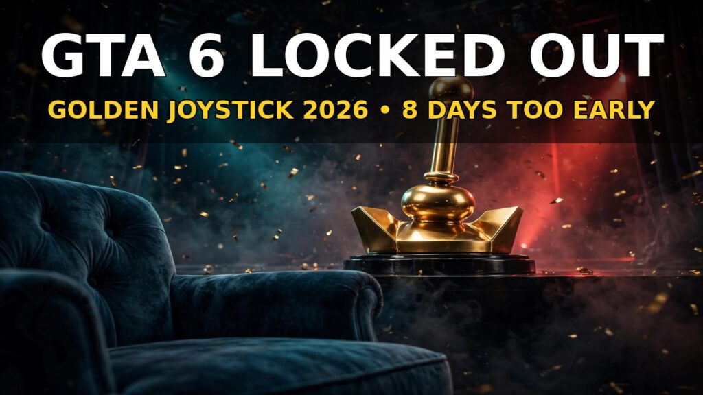 GTA 6 Locked Out of the 2026 Golden Joystick Awards — Clean GOTY Sweep Off the Table