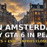 GTA 6 Grand Theft Getaway: Win a Trip to Amsterdam for Your Partner So You Can Play in Peace