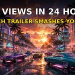 GTA 6 Launch Trailer Smashes 27.8M Views in a Day — But Trailer 1’s Record Stands