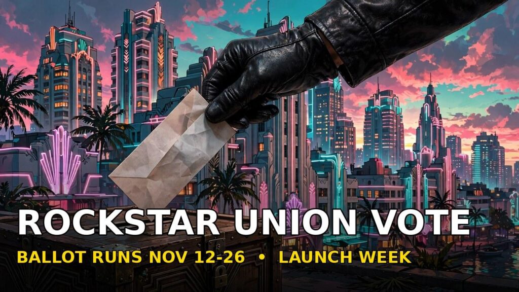 Rockstar’s UK Staff Vote on a Union in GTA 6’s Launch Week — Ballot Runs Nov 12-26
